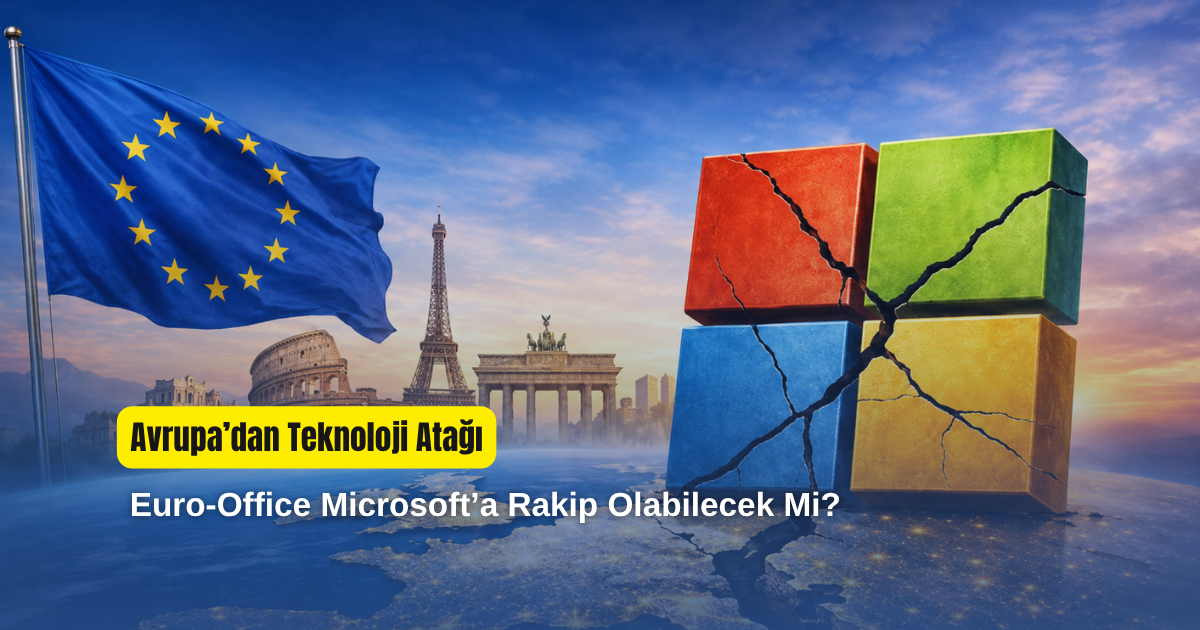 Euro-Office Sahneye Çıkıyor: Microsoft Office'in Tahtı Sallanabilir mi?